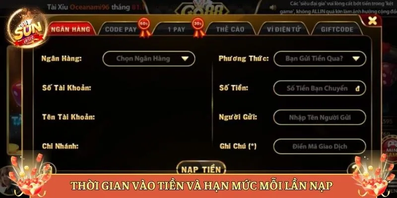 Thời Gian Vào Tiền Và Hạn Mức Mỗi Lần Nạp