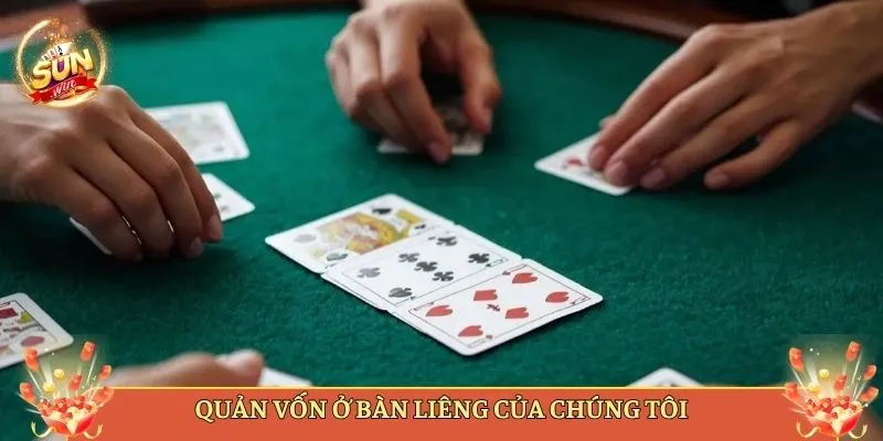 Quản Vốn Ở Bàn Liêng Của Chúng Tôi