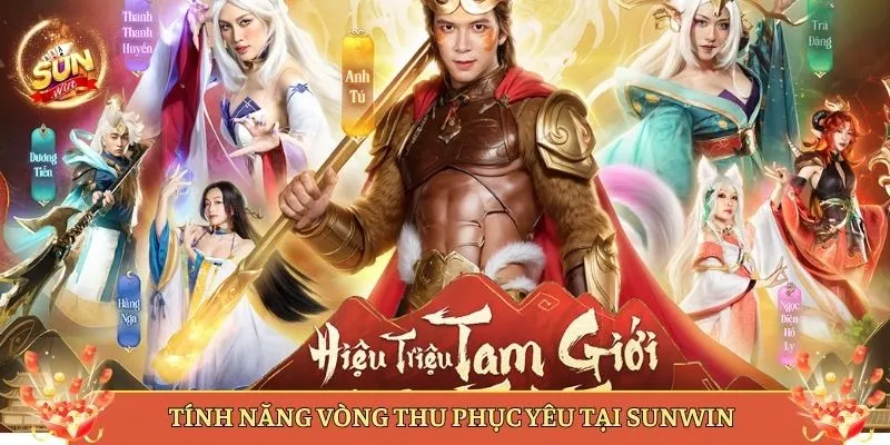 Tính Năng Vòng Thu Phục Yêu Tại Sunwin