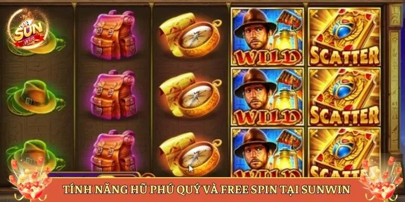 Tính Năng Hũ Phú Quý Và Free Spin Tại Sunwin