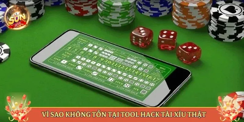 Vì Sao Không Tồn Tại Tool Hack Tài Xỉu Thật