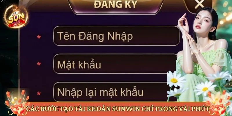 Các Bước Tạo Tài Khoản Sunwin Chỉ Trong Vài Phút